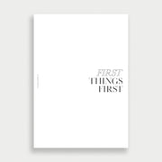 FIRST THINGS FIRST Workbook